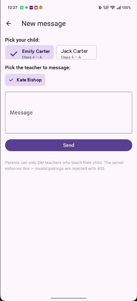 The New message screen: pick your child from your children, then pick the teacher to message, with a message box and a Send button.